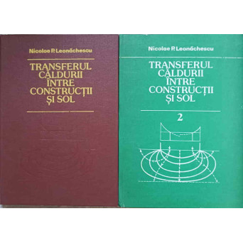 TRANSFERUL CALDURII INTRE CONSTRUCTII SI SOL VOL.1-2