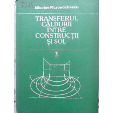 TRANSFERUL CALDURII INTRE CONSTRUCTII SI SOL VOL.2