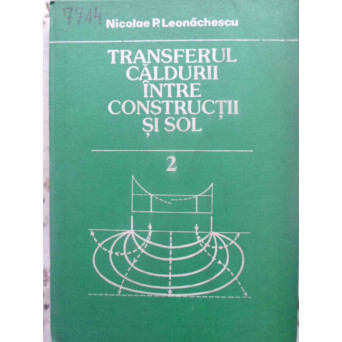 TRANSFERUL CALDURII INTRE CONSTRUCTII SI SOL VOL.2