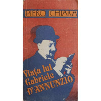 VIATA LUI GABRIELE D'ANNUNZIO