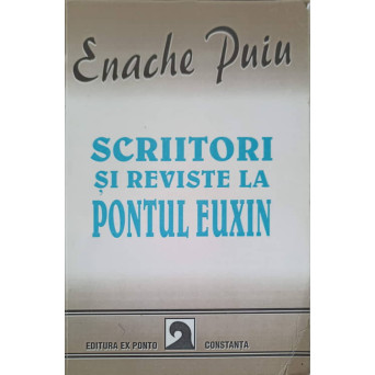 SCRIITORI SI REVISTE LA PONTUL EUXIN
