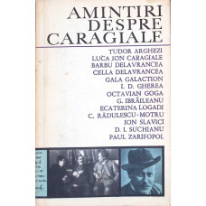 AMINTIRI DESPRE CARAGIALE