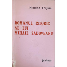 ROMANUL ISTORIC AL LUI MIHAIL SADOVEANU