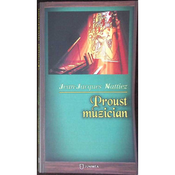 PROUST MUZICIAN