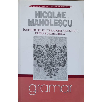 INCEPUTURILE LITERATURII ARTISTICE. PRIMA POEZIE LIRICA