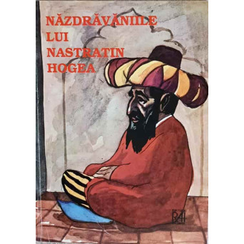 NAZDRAVANIILE LUI NASTRATIN HOGEA