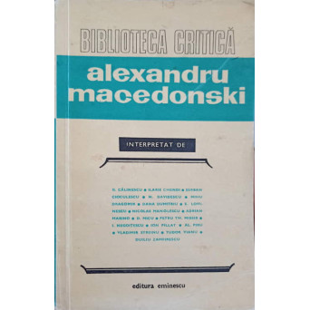 ALEXANDRU MACEDONSKI INTERPRETAT