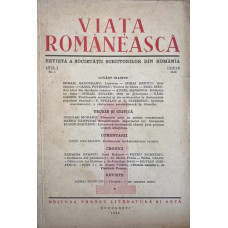 VIATA ROMANEASCA. REVISTA A SOCIETATII SCRIITORILOR DIN ROMANIA ANUL 1, NR.1, IUNIE 1948