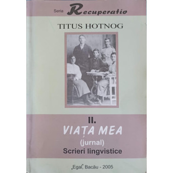 VIATA MEA VOL.2 SCRIERI LINGVISTICE