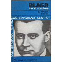 BLAGA DOR SI ETERNITATE BLAGA DOR SI ETERNITATE