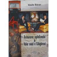 RESTAURAREA CAPITALISMULUI IN VALEA SEACA A CALUGARESEI RESTAURAREA CAPITALISMULUI IN VALEA SEACA A CALUGARESEI
