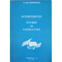 INTERFERENTE. ISTORIE SI LITERATURA INTERFERENTE. ISTORIE SI LITERATURA