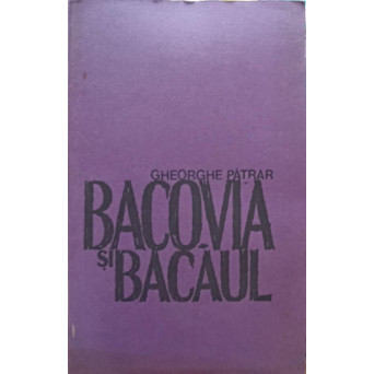 BACOVIA SI BACAUL