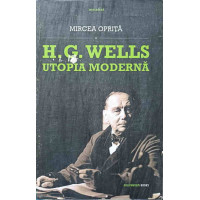 H.G. WELLS: UTOPIA MODERNA H.G. WELLS: UTOPIA MODERNA