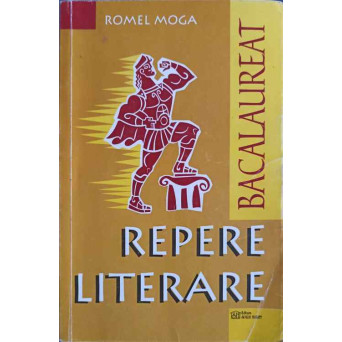 REPERE LITERARE. BACALAUREAT - SUBIECTE POSIBILE, SUGESTII DE REZOLVARE