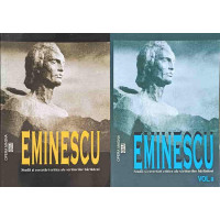EMINESCU, STUDII SI CERCETARI CRITICE ALE SCRIITORILOR BARLADENI VOL.1-2 EMINESCU, STUDII SI CERCETARI CRITICE ALE SCRIITORILOR BARLADENI VOL.1-2