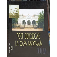 POETI BIBLIOTECARI LA CASA NATIONALA POETI BIBLIOTECARI LA CASA NATIONALA