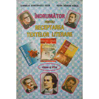 INDRUMATOR PENTRU RECEPTAREA TEXTELOR LITERARE. CLASA A VI-A INDRUMATOR PENTRU RECEPTAREA TEXTELOR LITERARE. CLASA A VI-A