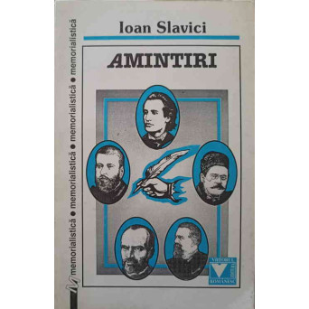 AMINTIRI. EMINESCU, CREANGA, CARAGIALE, COSBUC, MAIORESCU