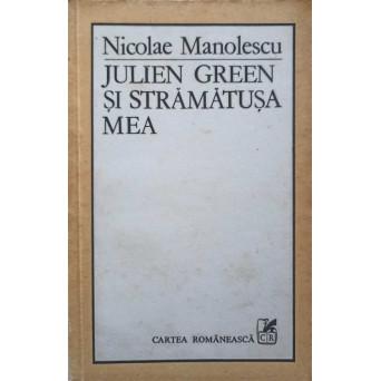 JULIEN GREEN SI STRAMATUSA MEA