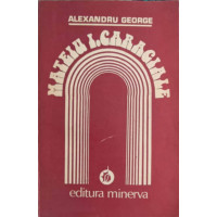 MATEIU I. CARAGIALE MATEIU I. CARAGIALE