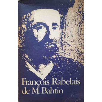 FRANCOIS RABELAIS SI CULTURA POPULARA IN EVUL MEDIU SI IN RENASTERE