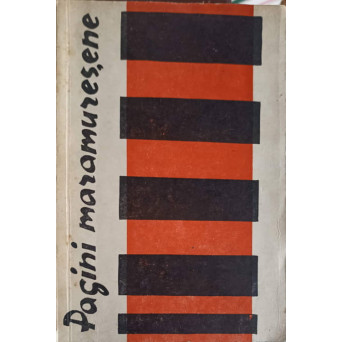 PAGINI MARAMURESENE. CULEGERE LITERARA