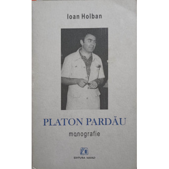 PLATON PARDAU. MONOGRAFIE