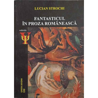 FANTASTICUL IN PROZA ROMANEASCA