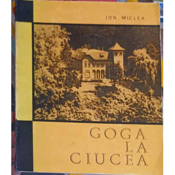 GOGA LA CIUCEA