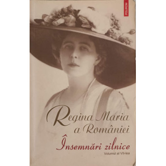 INSEMNARI ZILNICE VOL.7: 1 IANUARIE - 31 DECEMBRIE 1925