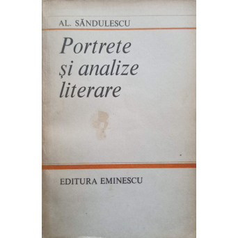 PORTRETE SI ANALIZE LITERARE