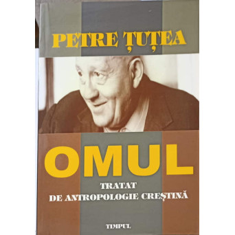 OMUL, TRATAT DE ANTROPOLOGIE CRESTINA