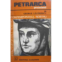 PETRARCA PROZATORUL PETRARCA PROZATORUL
