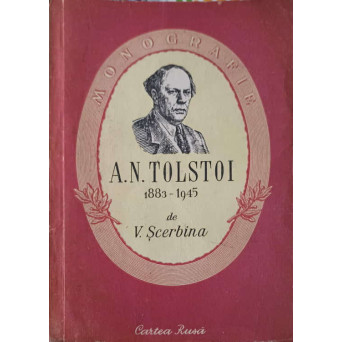 A. N. TOLSTOI 1883-1945, MONOGRAFIE