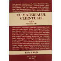 CU MATERIALUL CLIENTULUI VOL.7 CU MATERIALUL CLIENTULUI VOL.7