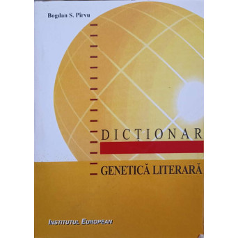 DICTIONAR DE GENETICA LITERARA