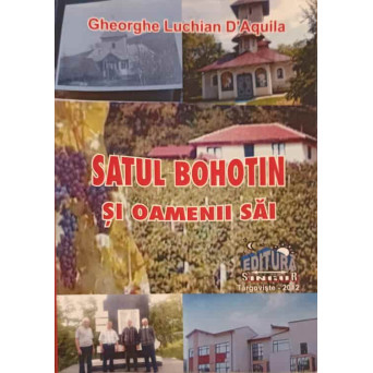 SATUL BOHOTIN SI OAMENII SAI