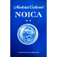 MODELUL CULTURAL NOICA VOL.2 MODELUL CULTURAL NOICA VOL.2