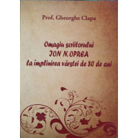 OMAGIU SCRIITORULUI ION N. OPREA LA IMPLINIREA VARSTEI DE 80 ANI OMAGIU SCRIITORULUI ION N. OPREA LA IMPLINIREA VARSTEI DE 80 ANI
