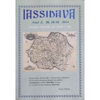 IASSIDAVA - REVISTA CULTURALA ANUL X, NR. 18-19, 2019 IASSIDAVA - REVISTA CULTURALA ANUL X, NR. 18-19, 2019