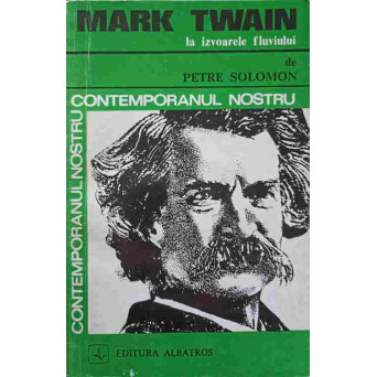 MARK TWAIN LA IZVOARELE FLUVIULUI