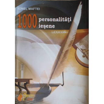 1000 PERSONALITATI IESENE. LEXICON