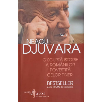 O SCURTA ISTORIE A ROMANILOR POVESTITA CELOR TINERI