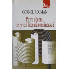 PATRU DECENII DE PROZA LITERARA ROMANEASCA