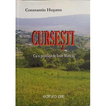 CURSESTI. ISTORIC SI EVOCARI LA CAPAT DE VEACURI SI MILENII
