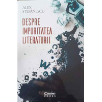 DESPRE IMPURITATEA LITERATURII DESPRE IMPURITATEA LITERATURII