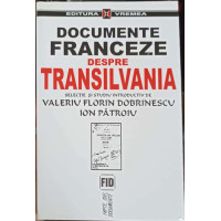 DOCUMENTE FRANCEZE DESPRE TRANSILVANIA DOCUMENTE FRANCEZE DESPRE TRANSILVANIA