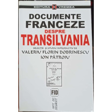 DOCUMENTE FRANCEZE DESPRE TRANSILVANIA
