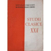 STUDII CLASICE XXV STUDII CLASICE XXV